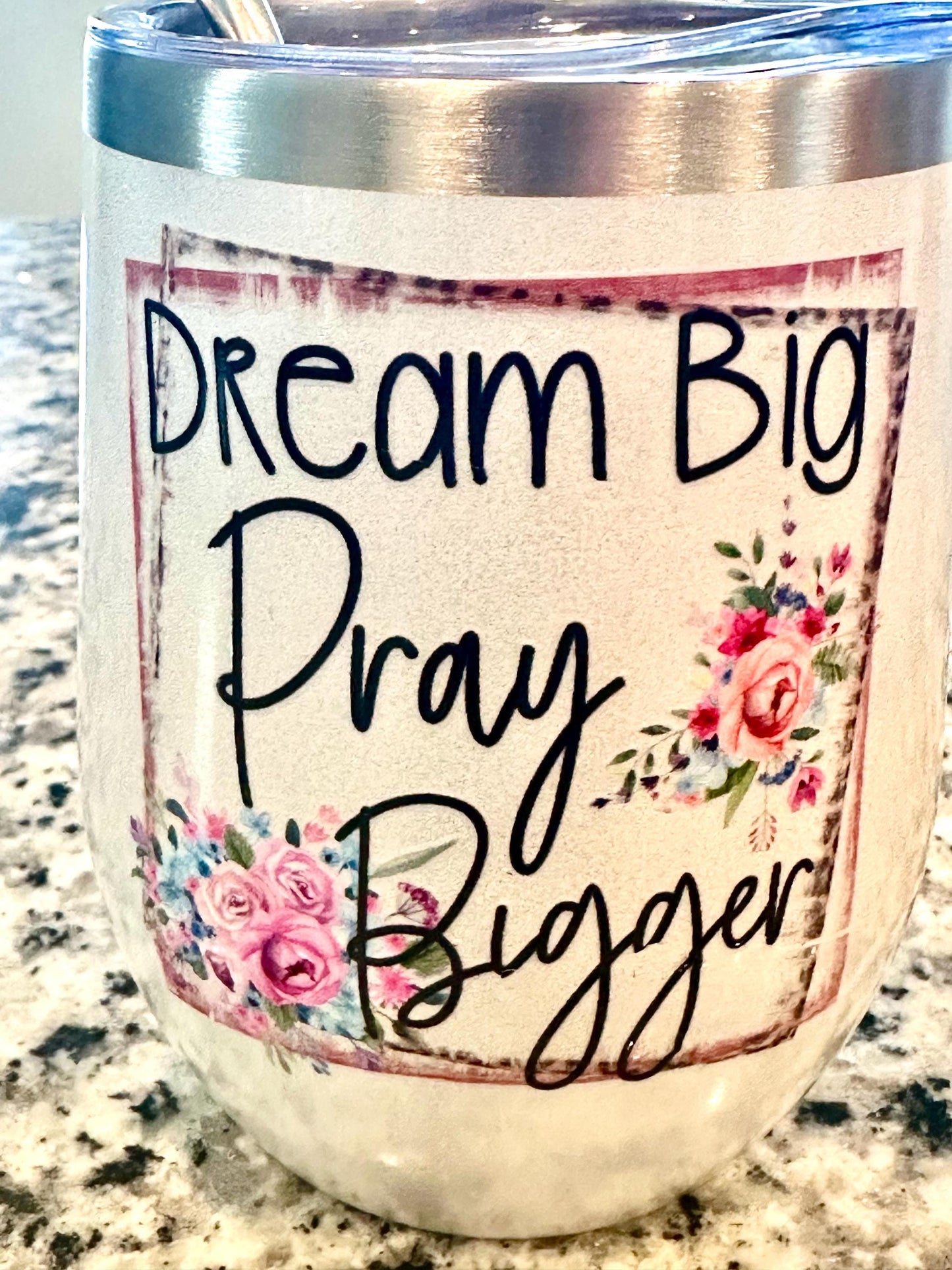 Dream Big Pray Bigger White Glitter Wine Tumbler; Coffee Cup; Stylish Cup; Motivational Gift; Inspirational Tumbler; Christian Gift