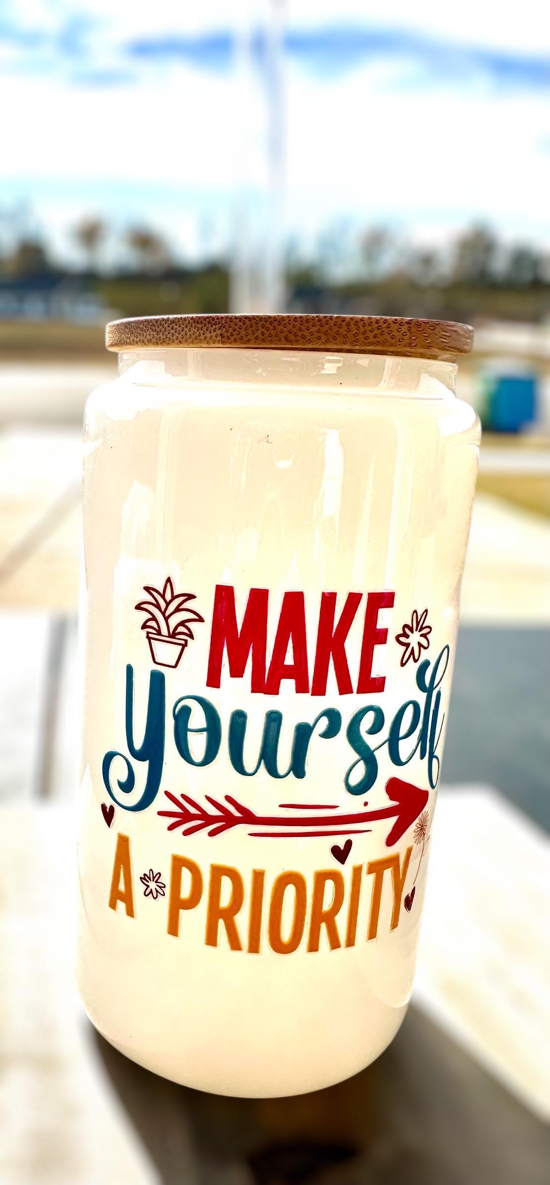 16oz Glass Inspirational Tumbler with Bamboo Lid; “Make Yourself a Priority” Quote; Iced Coffee Cup Motivational Water Bottle Gift for Her