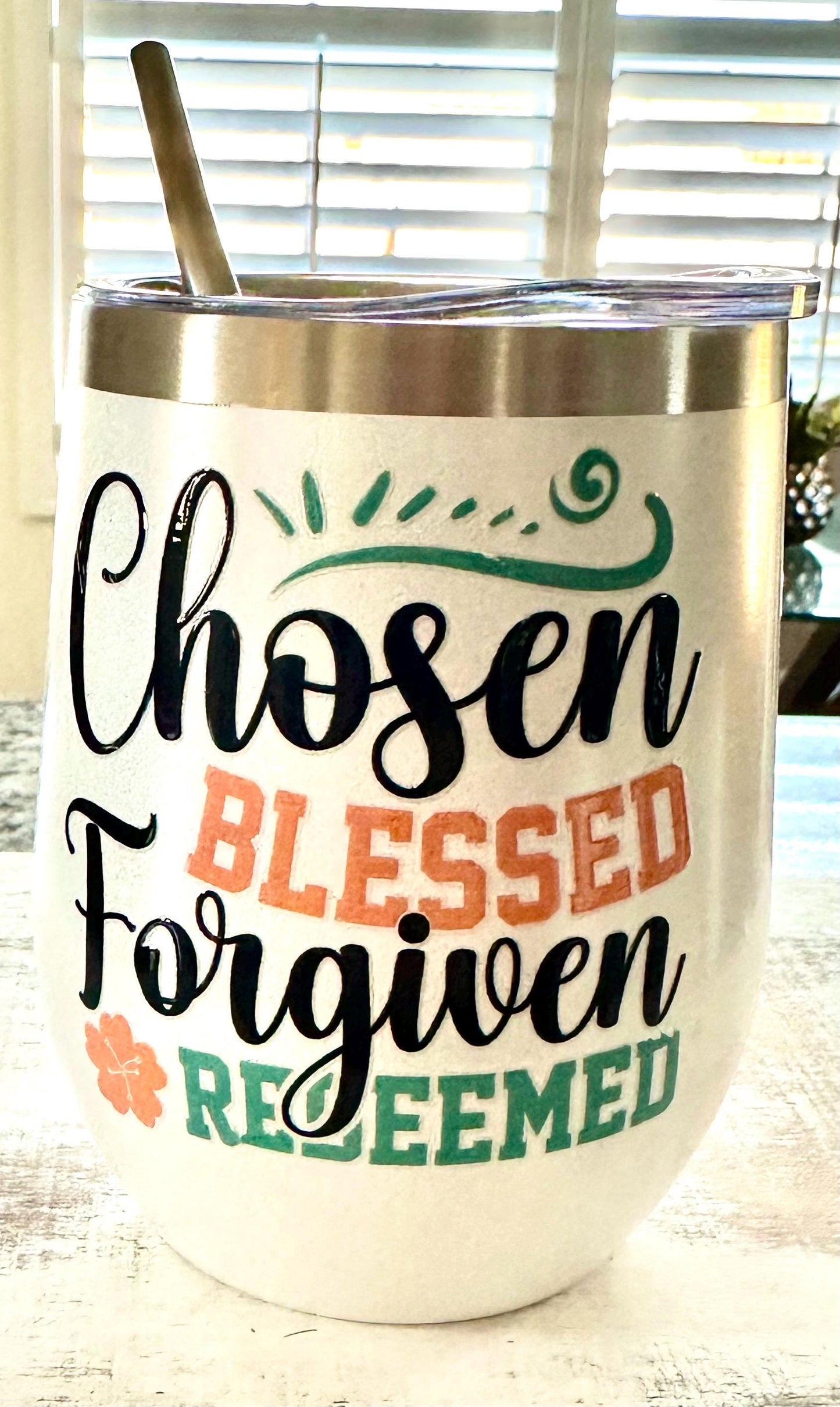Chosen Blessed Forgiven Redeemed White Glitter Wine Tumbler; Coffee Cup; Stylish Cup; Motivational Gift; Inspirational Tumbler; Christian