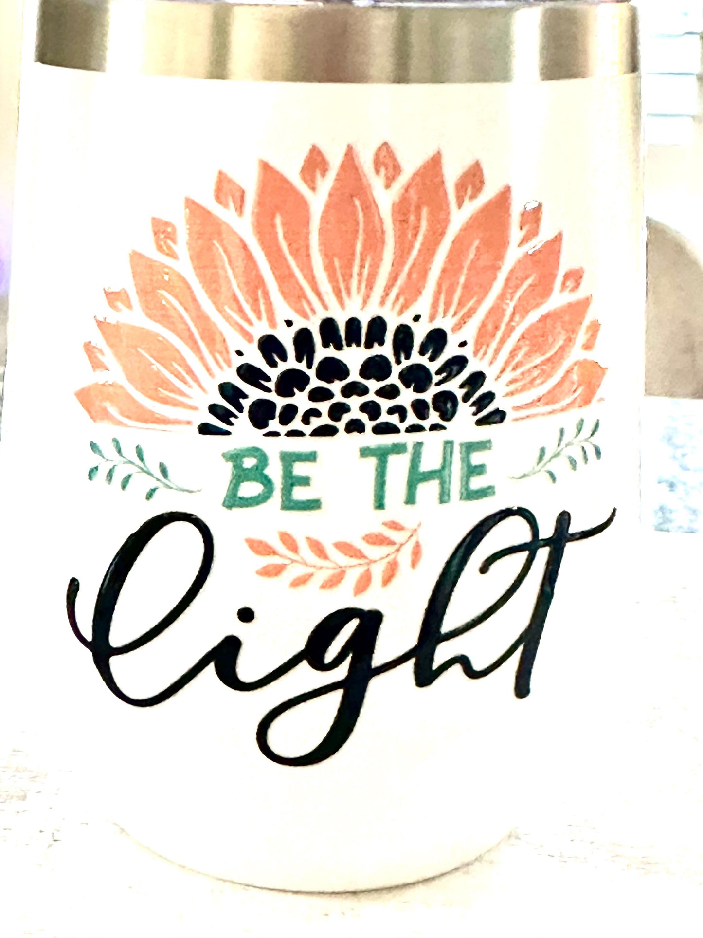 Be the Light Flower White Glitter Wine Tumbler; Coffee Cup; Stylish Cup; Motivational Gift; Inspirational Tumbler; Christian Gift