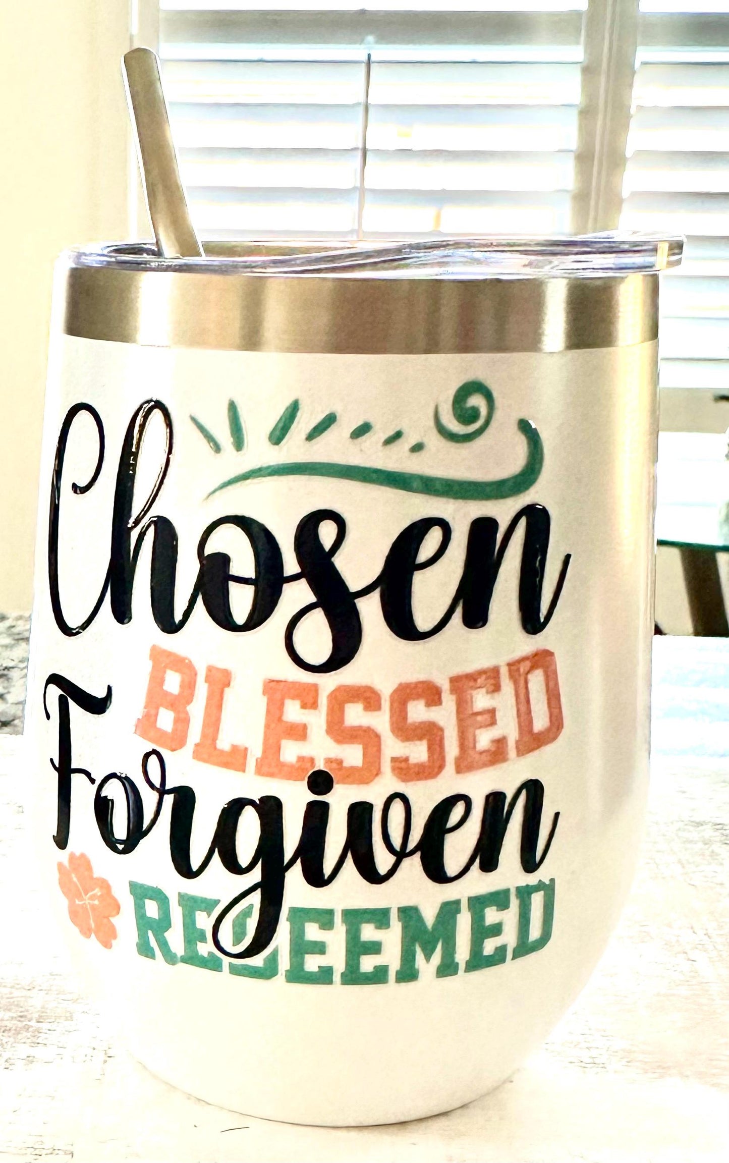 Chosen Blessed Forgiven Redeemed White Glitter Wine Tumbler; Coffee Cup; Stylish Cup; Motivational Gift; Inspirational Tumbler; Christian