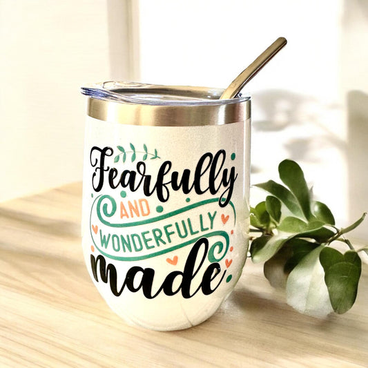 Fearfully and Wonderfully Made White Shimmer Wine Tumbler; Coffee Cup; Stylish Cup; Motivational Gift; Inspirational Tumbler; Christian Gift