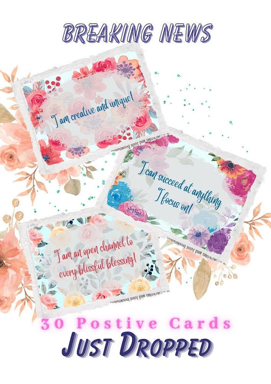 30 Positive Affirmation Beautiful Floral; Inspirational Cards of Affirmations to Empower, Encourage, Strengthen and Uplift; Great Gift